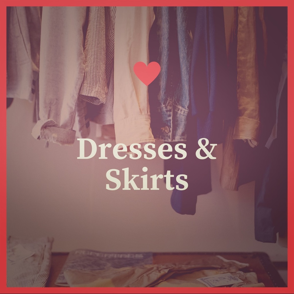 Dresses & Skirts